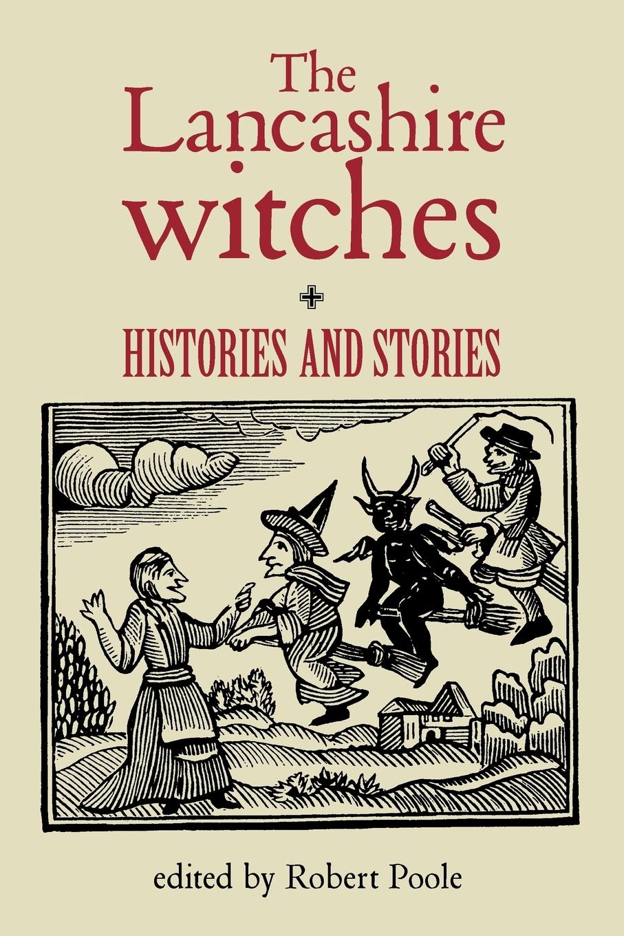 The Lancashire Witches / Histories and Stories / Robert Poole / Taschenbuch / Paperback / Englisch / 2003 / Manchester University Press / EAN 9780719062049 - Poole, Robert