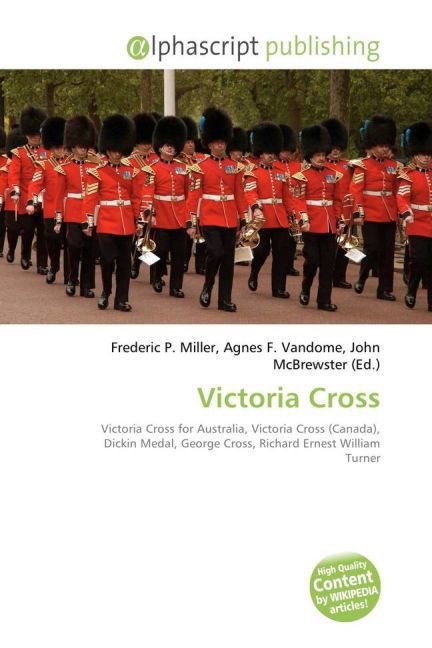 Victoria Cross / Frederic P. Miller (u. a.) / Taschenbuch / Englisch / Alphascript Publishing / EAN 9786130073749 - Miller, Frederic P.