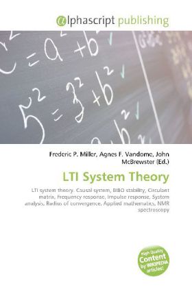 LTI System Theory / Frederic P. Miller (u. a.) / Taschenbuch / Englisch / Alphascript Publishing / EAN 9786130084349 - Miller, Frederic P.
