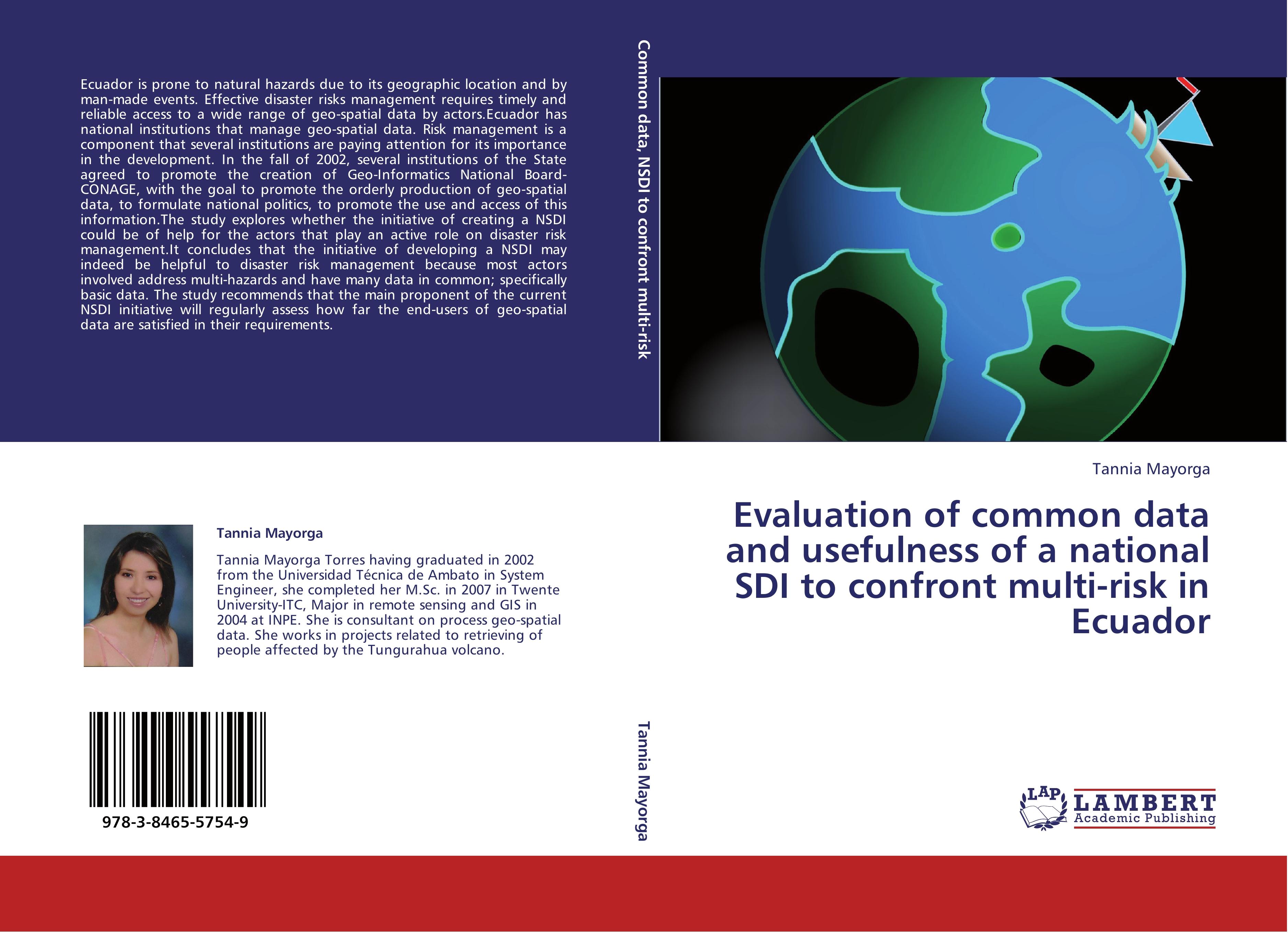 Evaluation of common data and usefulness of a national SDI to confront multi-risk in Ecuador / Tannia Mayorga / Taschenbuch / Paperback / 124 S. / Englisch / 2012 / LAP LAMBERT Academic Publishing - Mayorga, Tannia