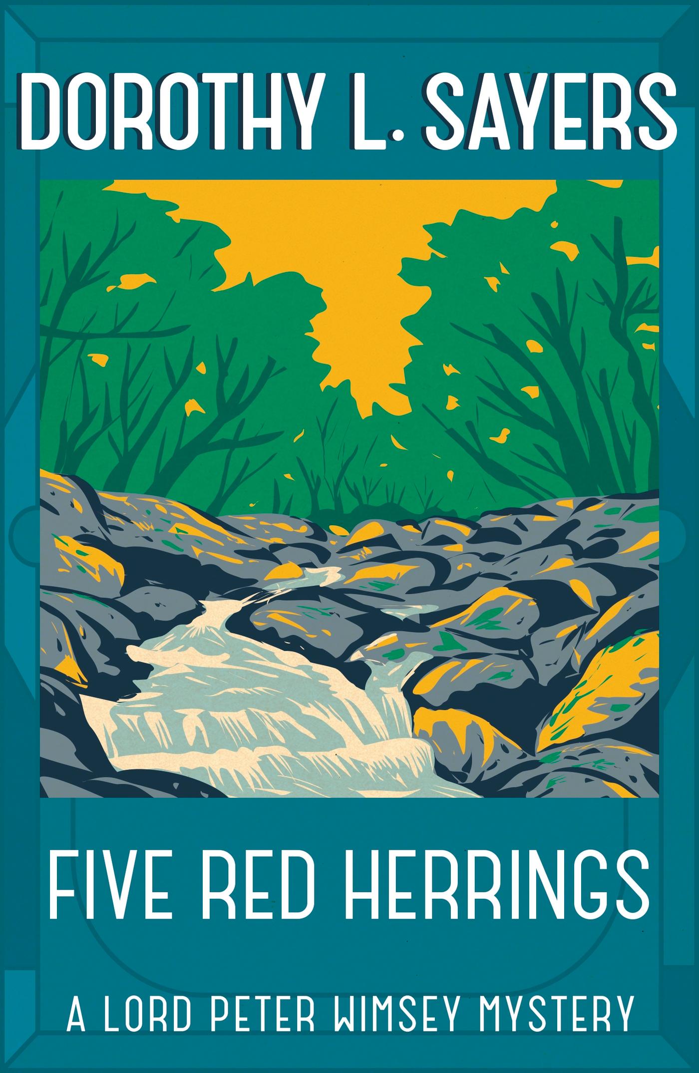Five Red Herrings / A classic in detective fiction / Dorothy L Sayers / Taschenbuch / Lord Peter Wimsey Mysteries / 371 S. / Englisch / 2016 / Hodder & Stoughton / EAN 9781473621350 - Sayers, Dorothy L