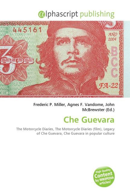 Che Guevara / Frederic P. Miller (u. a.) / Taschenbuch / Englisch / Alphascript Publishing / EAN 9786130031152 - Miller, Frederic P.