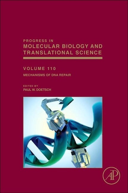 Mechanisms of DNA Repair / Volume 110 / Buch / Englisch / 2012 / ACADEMIC PR INC / EAN 9780123876652