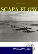 Scapa Flow / Ludwig Von Reuter / Taschenbuch / Paperback / 164 S. / Deutsch / 2012 / Maritimepress / EAN 9783954271153 - Reuter, Ludwig Von