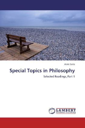 Special Topics in Philosophy / Selected Readings, Part 1 / Alvin Sario / Taschenbuch / Englisch / LAP Lambert Academic Publishing / EAN 9783659281853 - Sario, Alvin