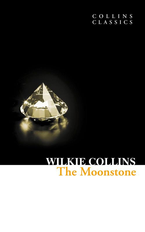 The Moonstone / Wilkie Collins / Taschenbuch / XXIV / Englisch / 2011 / William Collins / EAN 9780007420254 - Collins, Wilkie