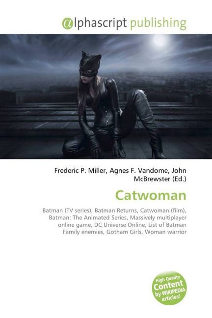 Catwoman / Frederic P. Miller (u. a.) / Taschenbuch / Englisch / Alphascript Publishing / EAN 9786130077754 - Miller, Frederic P.