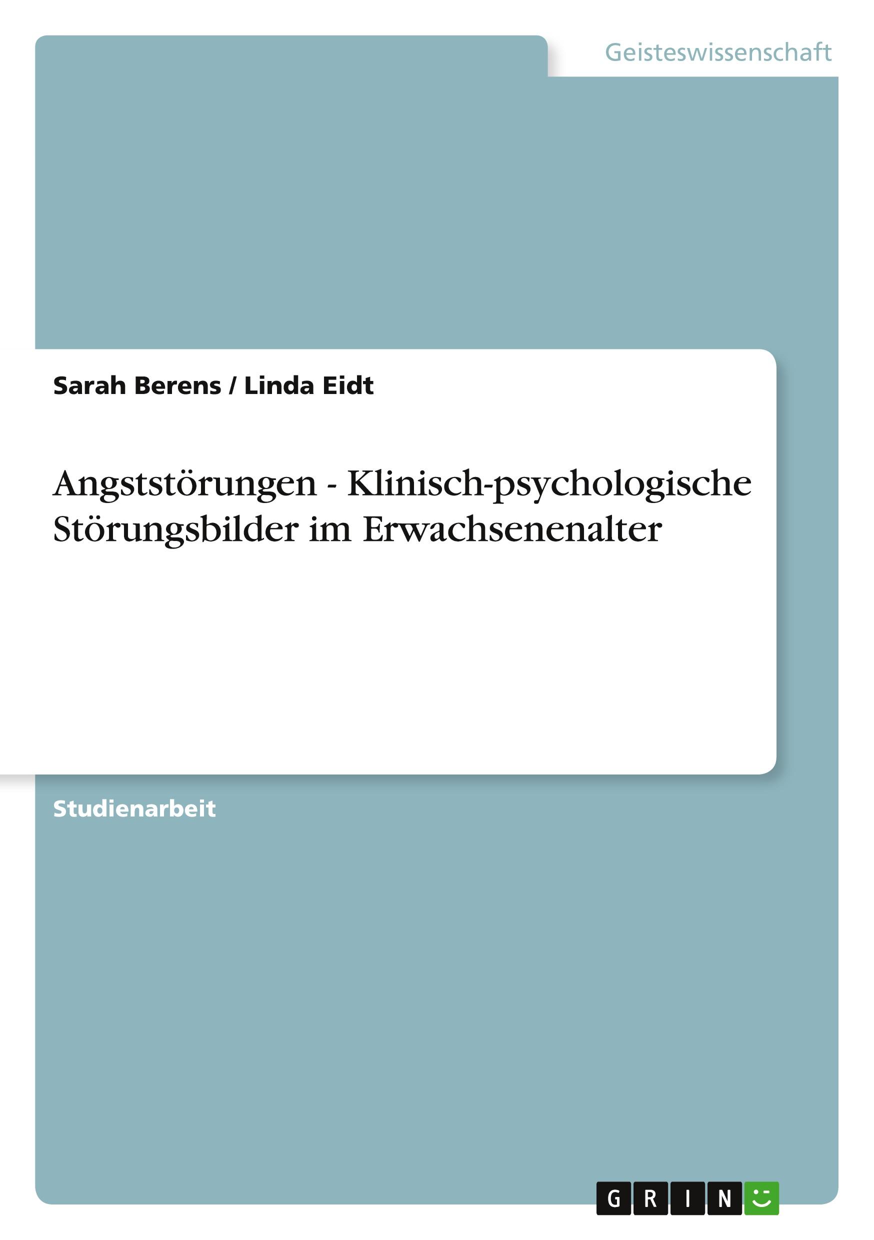 Angststörungen - Klinisch-psychologische Störungsbilder im Erwachsenenalter  Linda Eidt  Taschenbuch  Deutsch  2010 - Eidt, Linda