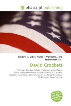 David Crockett / Frederic P. Miller (u. a.) / Taschenbuch / Englisch / Alphascript Publishing / EAN 9786130619954 - Miller, Frederic P.