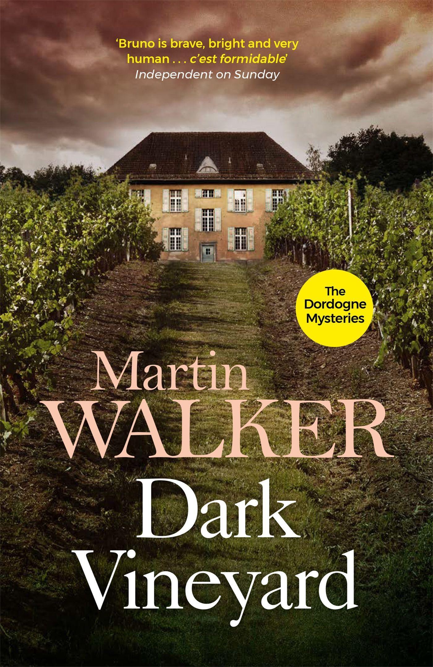 The Dark Vineyard / A Bruno Courreges Investigation / Martin Walker / Taschenbuch / Bruno, Chief of Police / 312 S. / Englisch / 2010 / Quercus Publishing Plc / EAN 9781849161855 - Walker, Martin