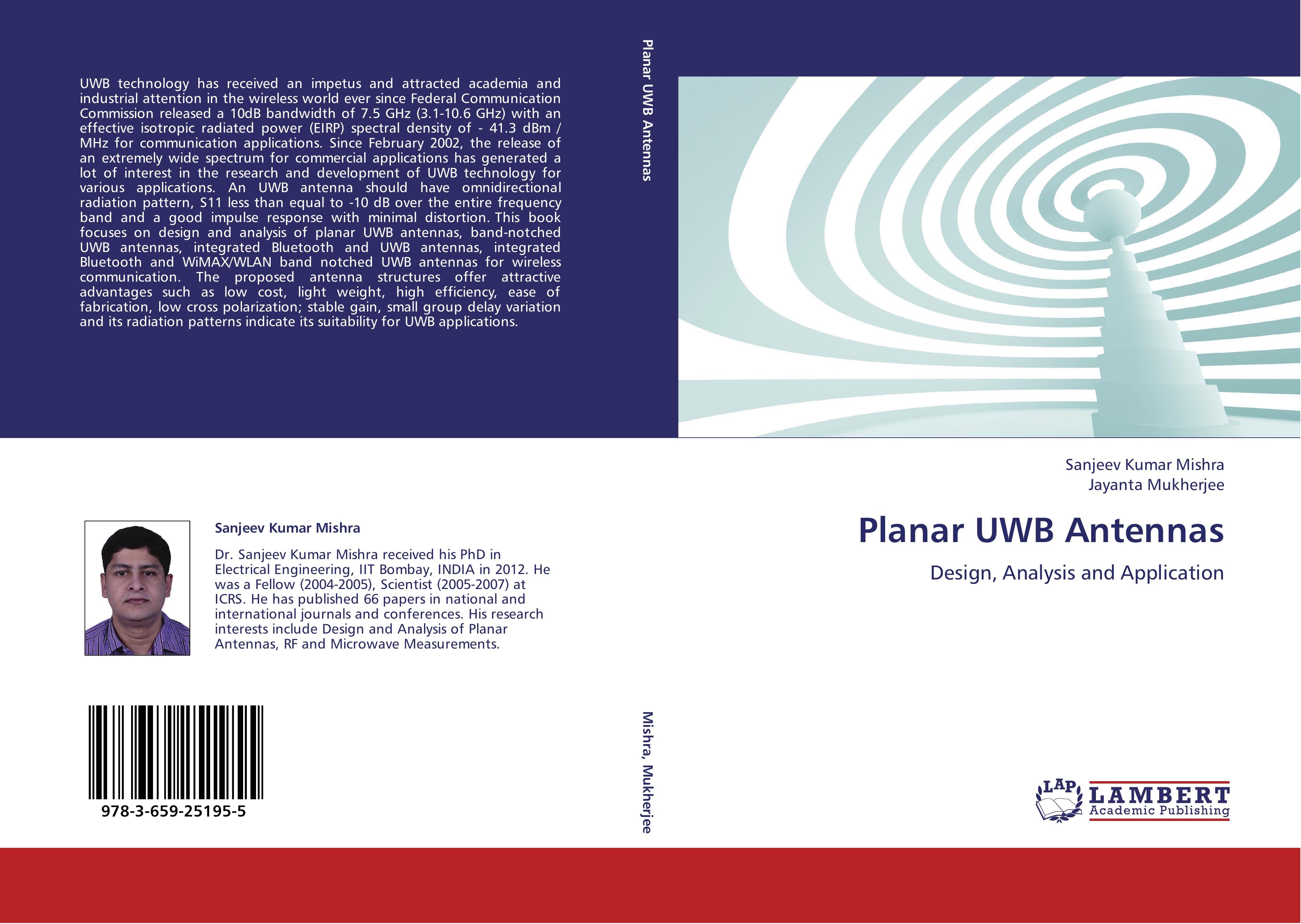 Planar UWB Antennas / Design, Analysis and Application / Sanjeev Kumar Mishra (u. a.) / Taschenbuch / Paperback / 228 S. / Englisch / 2012 / LAP LAMBERT Academic Publishing / EAN 9783659251955 - Mishra, Sanjeev Kumar