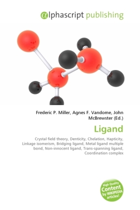 Ligand / Frederic P. Miller (u. a.) / Taschenbuch / Englisch / Alphascript Publishing / EAN 9786130263256 - Miller, Frederic P.