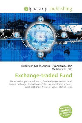 Exchange-traded Fund / Frederic P. Miller (u. a.) / Taschenbuch / Englisch / Alphascript Publishing / EAN 9786130084356 - Miller, Frederic P.