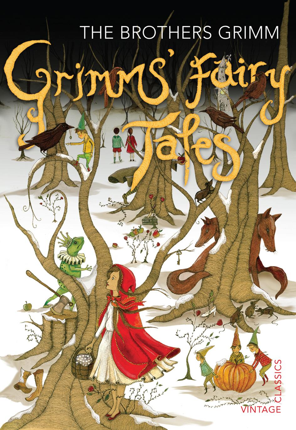Grimms' Fairy Tales / The Brothers Grimm / Jacob Grimm (u. a.) / Taschenbuch / 432 S. / Englisch / 2013 / Random House UK Ltd / EAN 9780099582557 - Grimm, Jacob