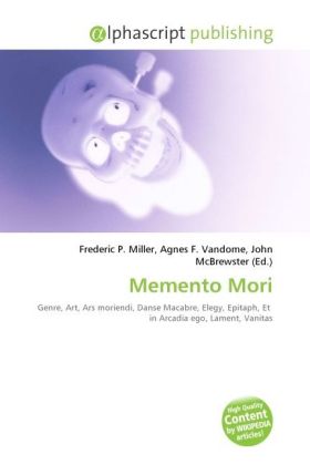 Memento Mori / Frederic P. Miller (u. a.) / Taschenbuch / Englisch / Alphascript Publishing / EAN 9786130624057 - Miller, Frederic P.