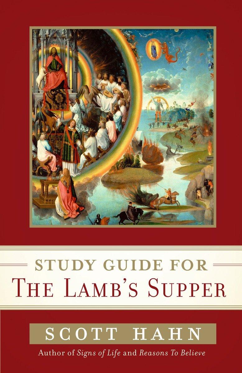 Study Guide for the Lamb's Supper / Scott Hahn / Taschenbuch / Englisch / 2010 / IMAGE BOOKS / EAN 9780307589057 - Hahn, Scott
