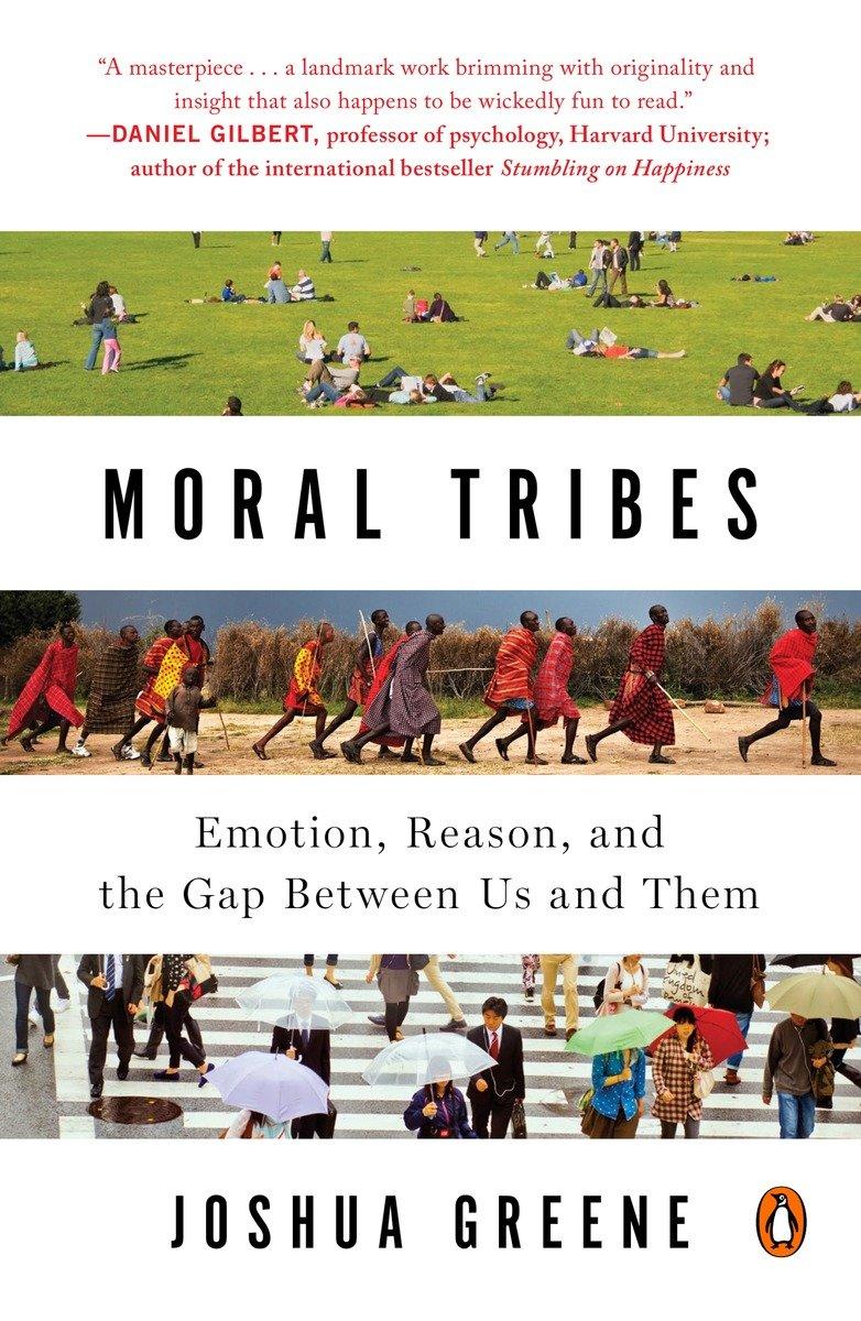 Moral Tribes / Emotion, Reason, and the Gap Between Us and Them / Joshua Greene / Taschenbuch / Einband - flex.(Paperback) / Englisch / 2014 / Penguin LLC US / EAN 9780143126058 - Greene, Joshua