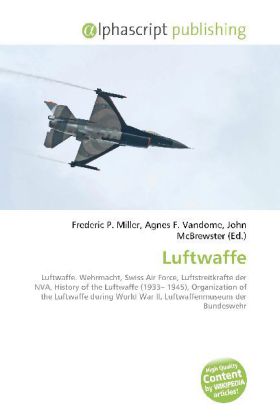 Luftwaffe / Frederic P. Miller (u. a.) / Taschenbuch / Englisch / Alphascript Publishing / EAN 9786130068158 - Miller, Frederic P.