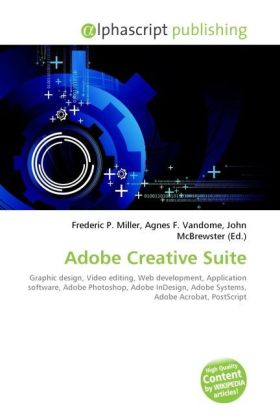 Adobe Creative Suite / Frederic P. Miller (u. a.) / Taschenbuch / Englisch / Alphascript Publishing / EAN 9786130298258 - Miller, Frederic P.