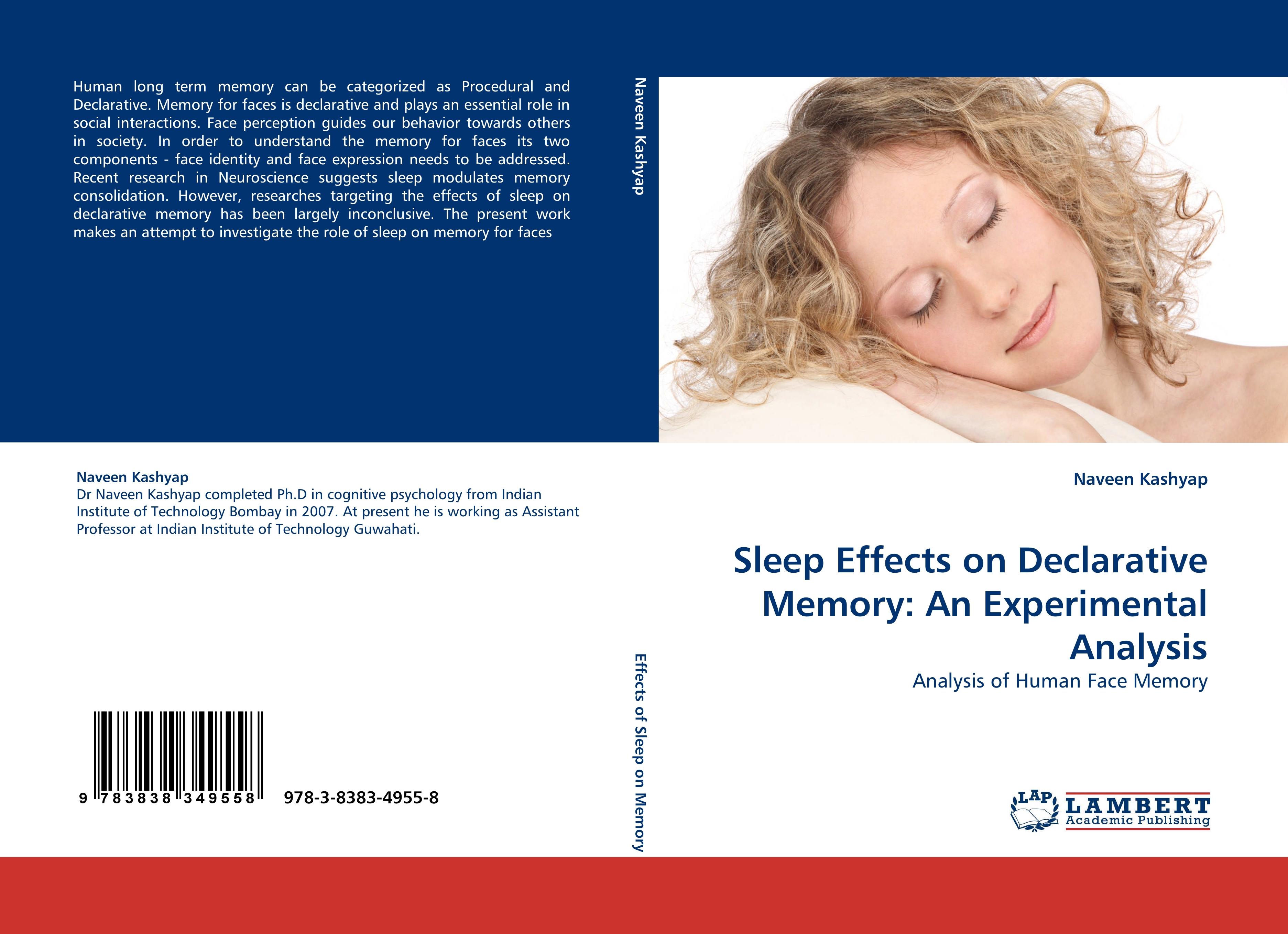Sleep Effects on Declarative Memory: An Experimental Analysis / Analysis of Human Face Memory / Naveen Kashyap / Taschenbuch / Paperback / 120 S. / Englisch / 2010 / LAP LAMBERT Academic Publishing - Kashyap, Naveen