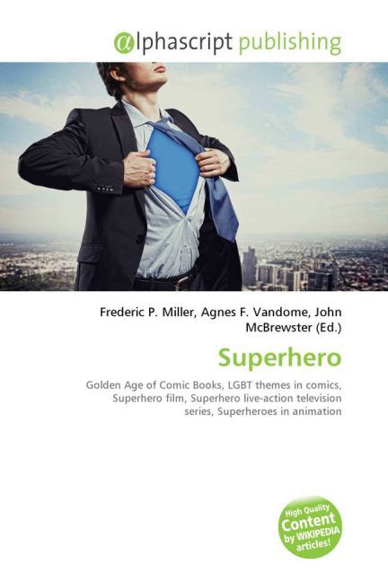 Superhero / Frederic P. Miller (u. a.) / Taschenbuch / Englisch / Alphascript Publishing / EAN 9786130012359 - Miller, Frederic P.