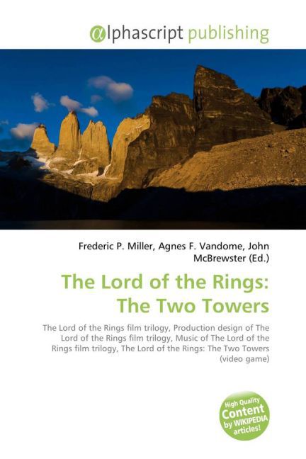 The Lord of the Rings: The Two Towers / Frederic P. Miller (u. a.) / Taschenbuch / Englisch / Alphascript Publishing / EAN 9786130083359 - Miller, Frederic P.