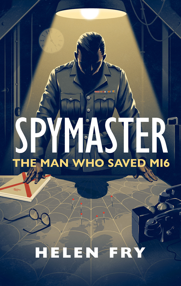 Spymaster - The Man Who Saved MI6 / Helen Fry / Buch / Gebunden / Englisch / 2021 / Yale University Press / EAN 9780300255959 - Fry, Helen