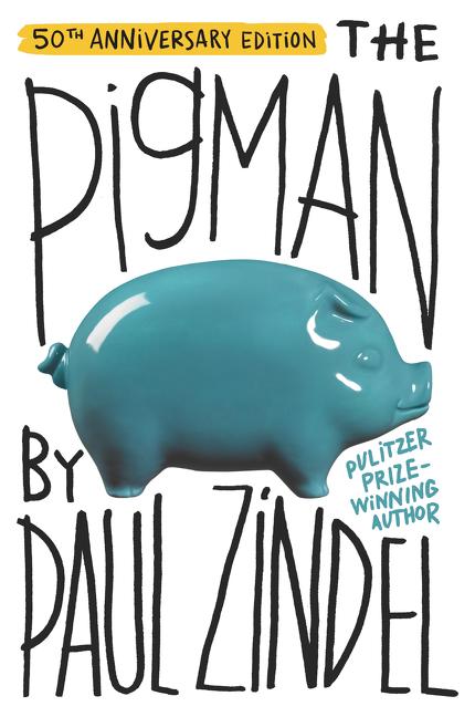 The Pigman / Paul Zindel / Taschenbuch / Kartoniert / Broschiert / Englisch / 2011 / Harper Collins Publ. USA / EAN 9780060757359 - Zindel, Paul