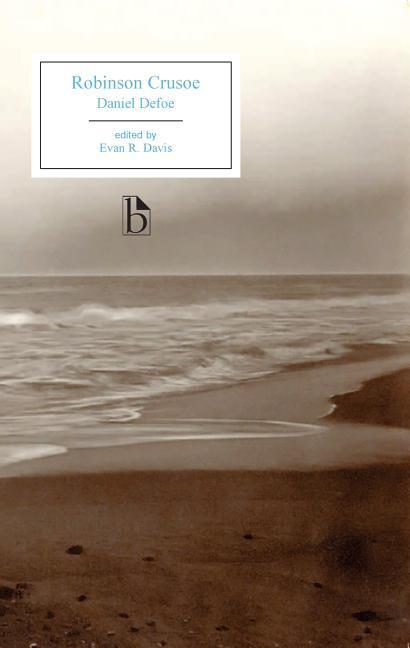 Robinson Crusoe / Daniel Defoe / Taschenbuch / Kartoniert / Broschiert / Englisch / 2010 / Broadview Press Ltd / EAN 9781551119359 - Defoe, Daniel