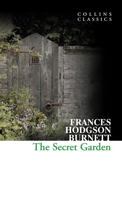 The Secret Garden / Frances Hodgson Burnett / Taschenbuch / 270 S. / Englisch / 2013 / HarperCollins / EAN 9780007351060 - Burnett, Frances Hodgson