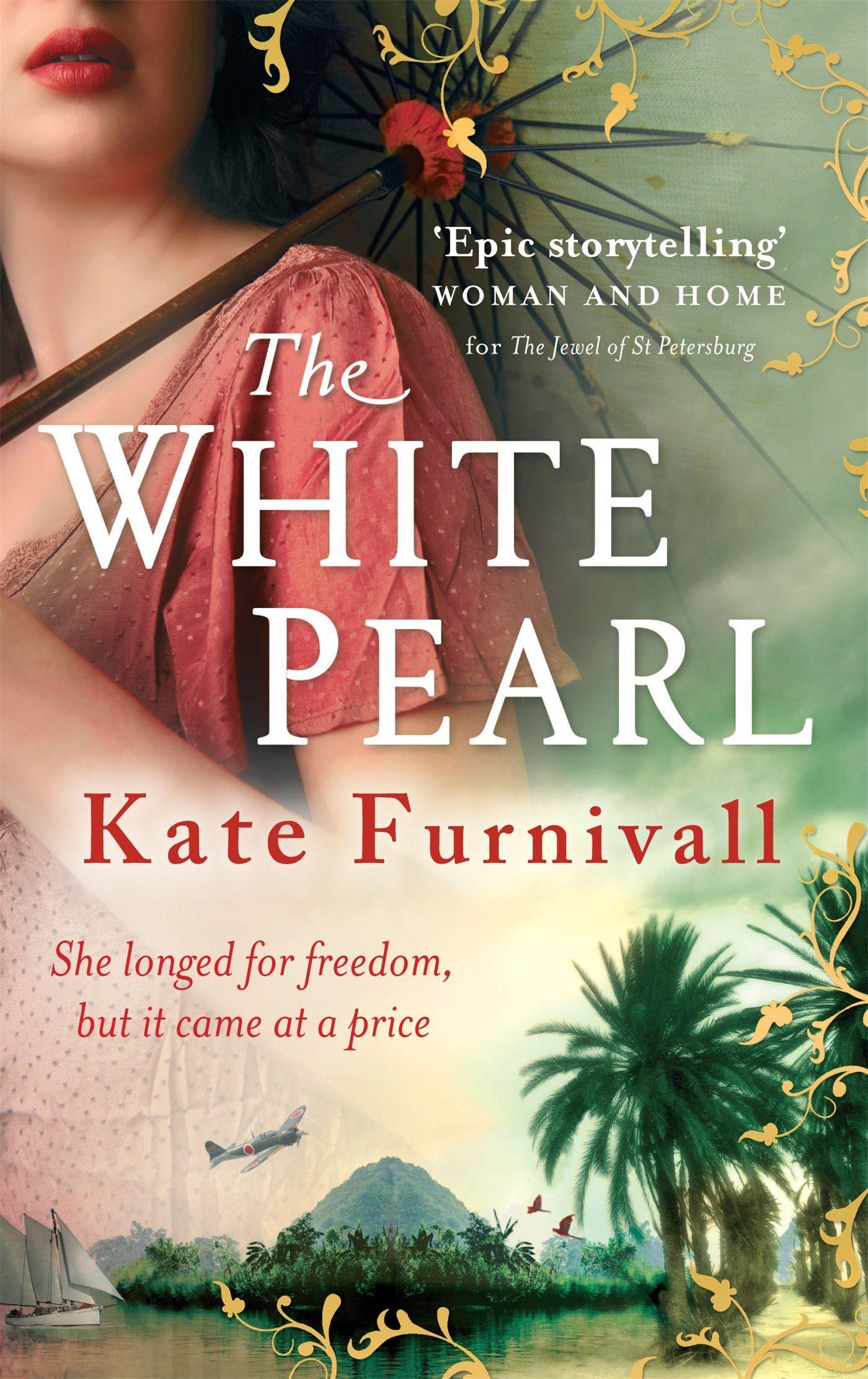 The White Pearl / 'Epic storytelling' Woman & Home / Kate Furnivall / Taschenbuch / 480 S. / Englisch / 2012 / Little, Brown Book Group / EAN 9780751543360 - Furnivall, Kate