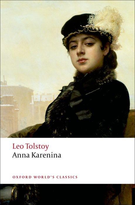 Anna Karenina / Leo N. Tolstoi / Taschenbuch / Oxford World's Classics / Kartoniert / Broschiert / Englisch / 2006 / Oxford University Press / EAN 9780199536061 - Tolstoi, Leo N.