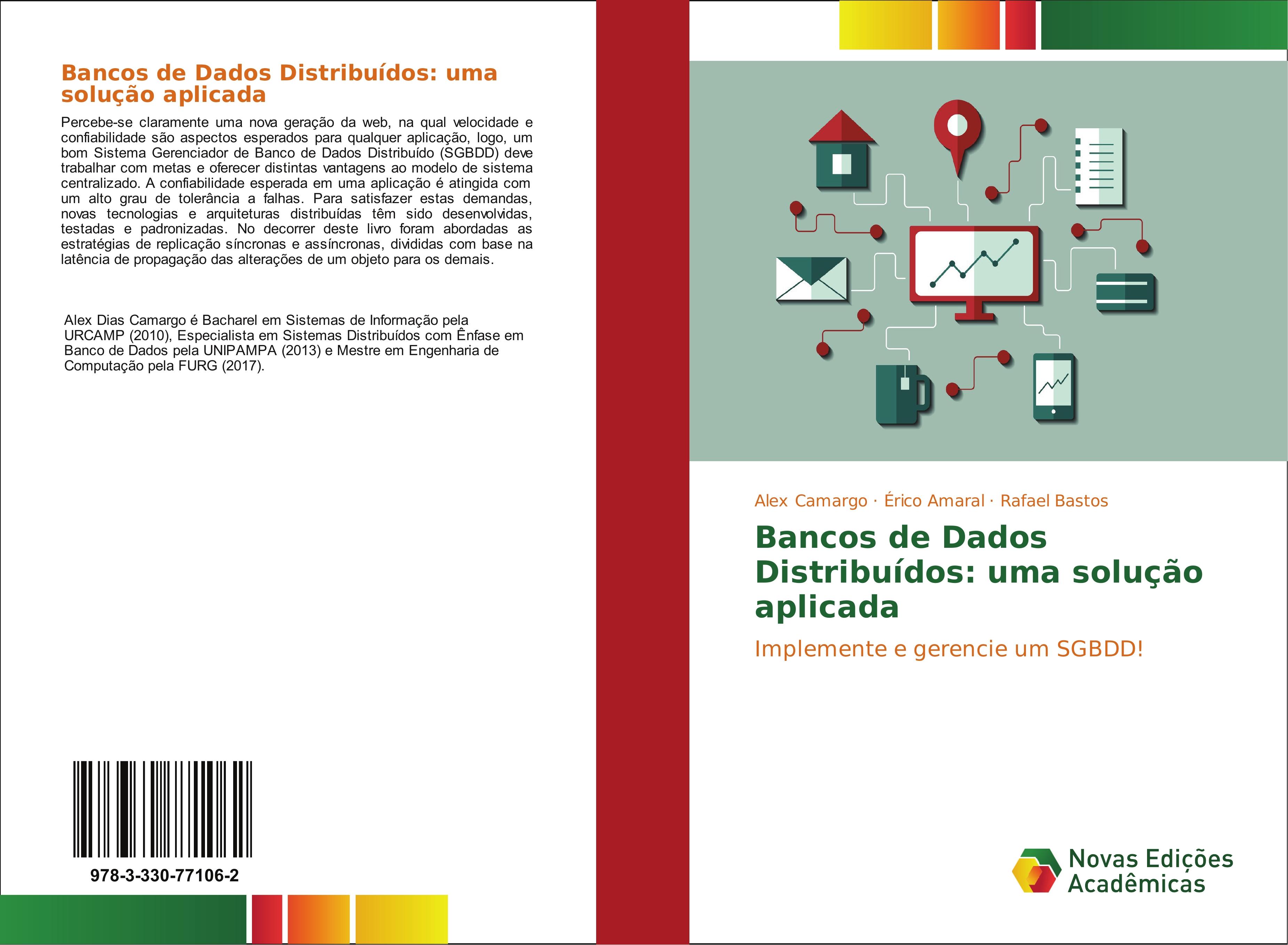 Bancos de Dados Distribuídos: uma solução aplicada / Implemente e gerencie um SGBDD! / Alex Camargo (u. a.) / Taschenbuch / Paperback / Portugiesisch / 2017 / Novas Edições Acadêmicas - Camargo, Alex