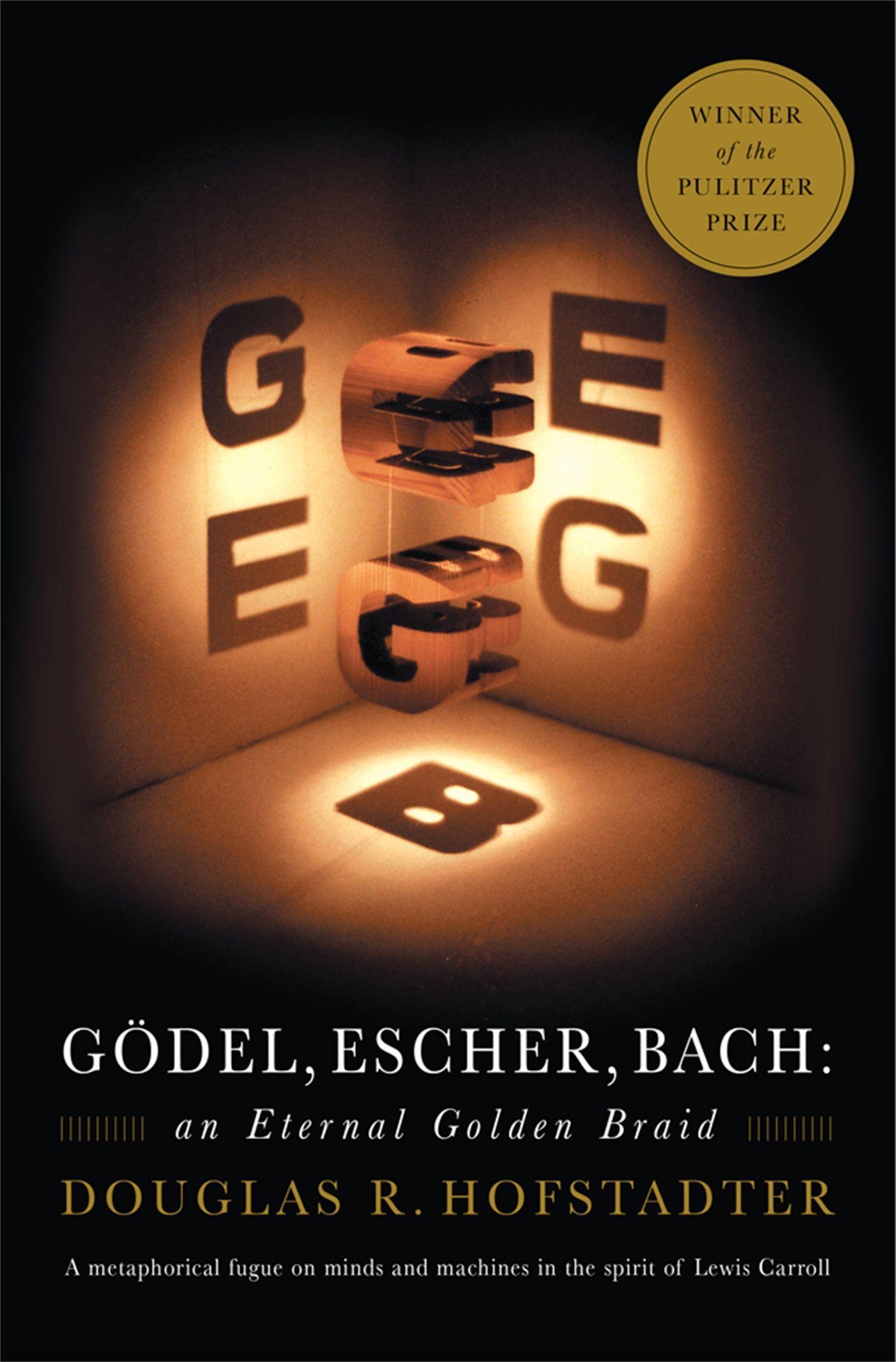 Gödel, Escher, Bach. / An Eternal Golden Braid / Douglas R. Hofstadter / Taschenbuch / Kartoniert / Broschiert / Englisch / 1999 / Hachette Book Group USA / EAN 9780465026562 - Hofstadter, Douglas R.