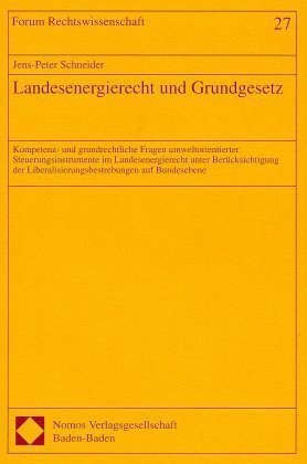 Landesenergierecht und Grundgesetz / Taschenbuch / Deutsch / 1997 / Nomos Verlagsges.MBH + Co / EAN 9783789042263
