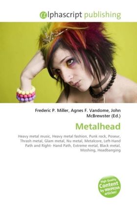 Metalhead / Frederic P. Miller (u. a.) / Taschenbuch / Englisch / Alphascript Publishing / EAN 9786130245764 - Miller, Frederic P.