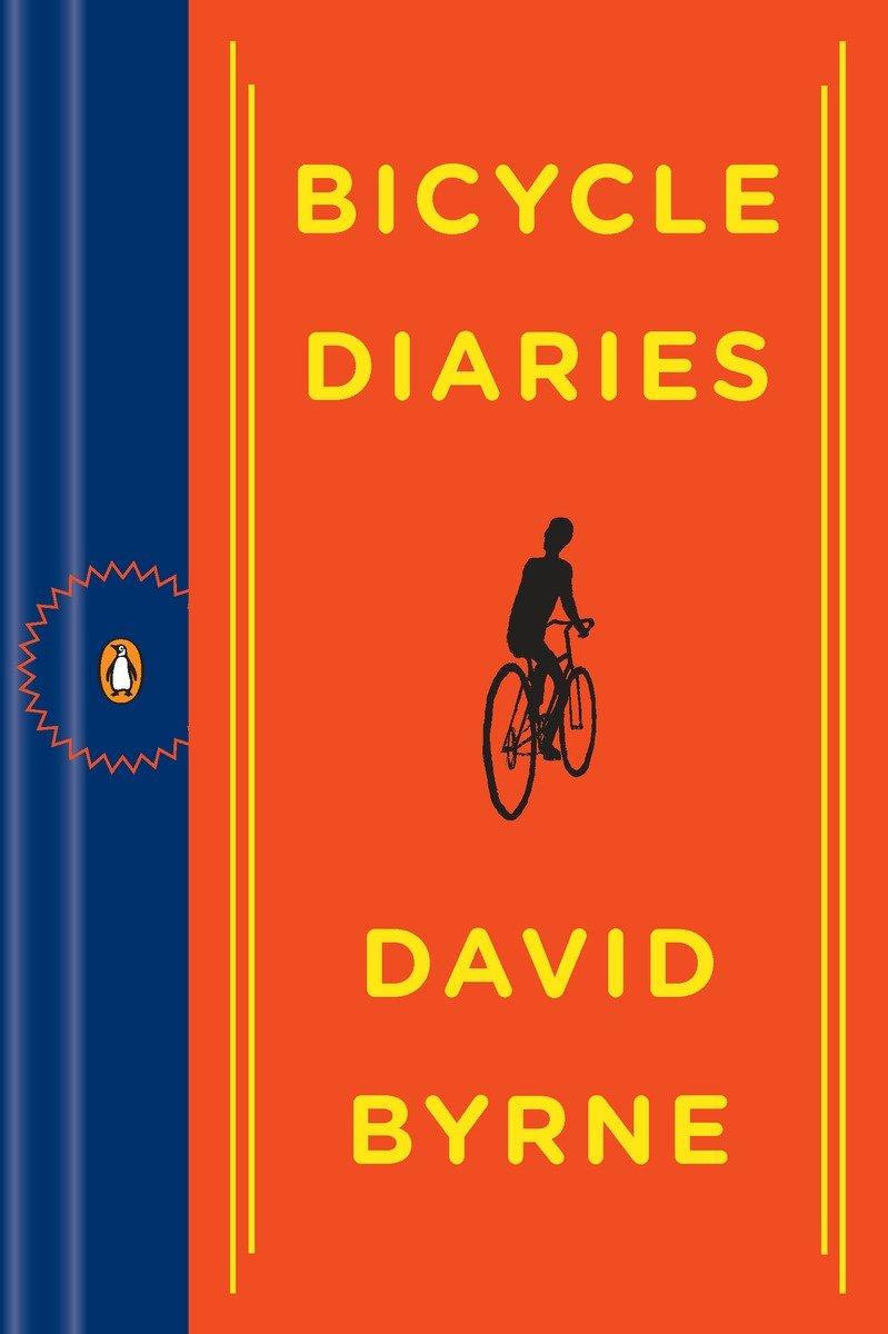 Bicycle Diaries / David Byrne / Taschenbuch / Einband - flex.(Paperback) / Englisch / 2010 / PENGUIN GROUP / EAN 9780143117964 - Byrne, David