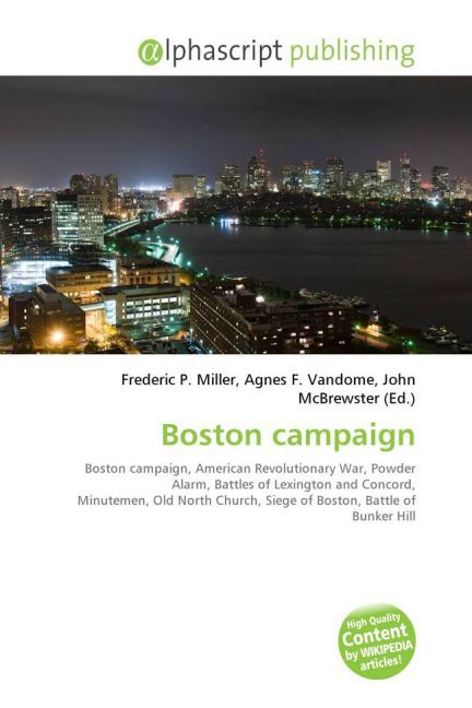 Boston campaign / Frederic P. Miller (u. a.) / Taschenbuch / Englisch / Alphascript Publishing / EAN 9786130009564 - Miller, Frederic P.