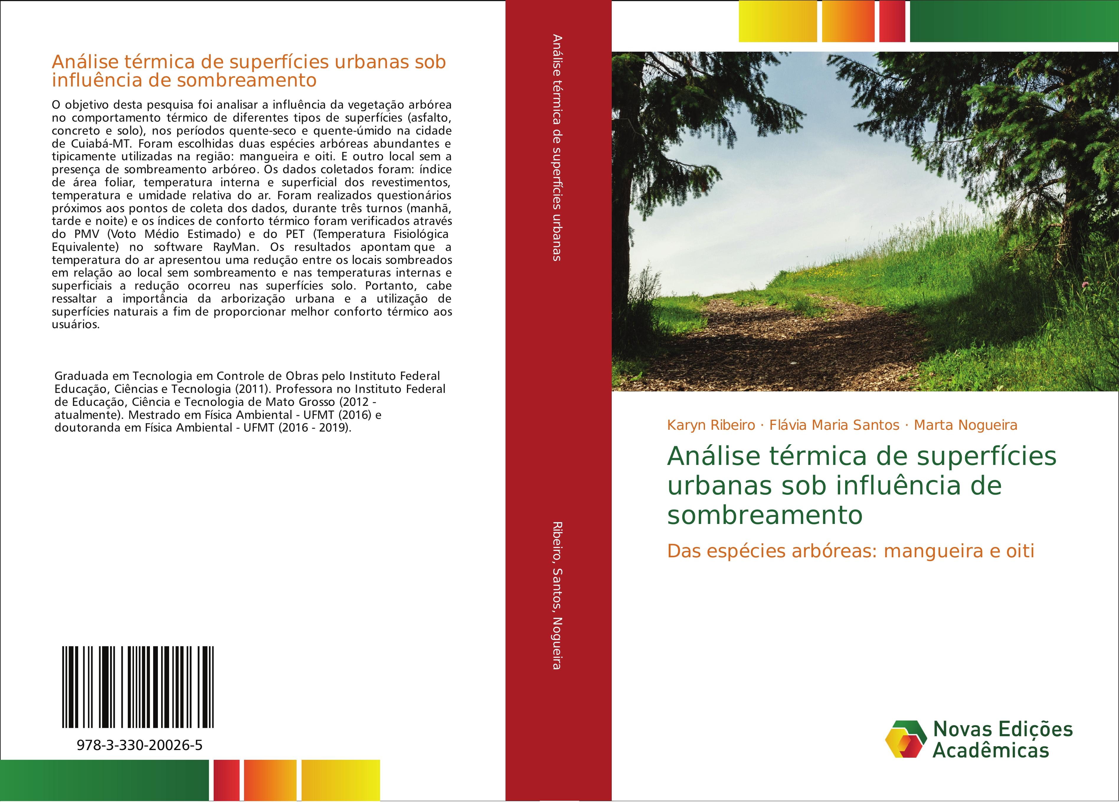 Análise térmica de superfícies urbanas sob influência de sombreamento / Das espécies arbóreas: mangueira e oiti / Karyn Ribeiro (u. a.) / Taschenbuch / Paperback / Portugiesisch / 2017 - Ribeiro, Karyn
