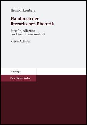 Handbuch der literarischen Rhetorik / Eine Grundlegung der Literaturwissenschaft / Heinrich Lausberg / Buch / 989 S. / Deutsch / 2008 / Franz Steiner Verlag / EAN 9783515091565