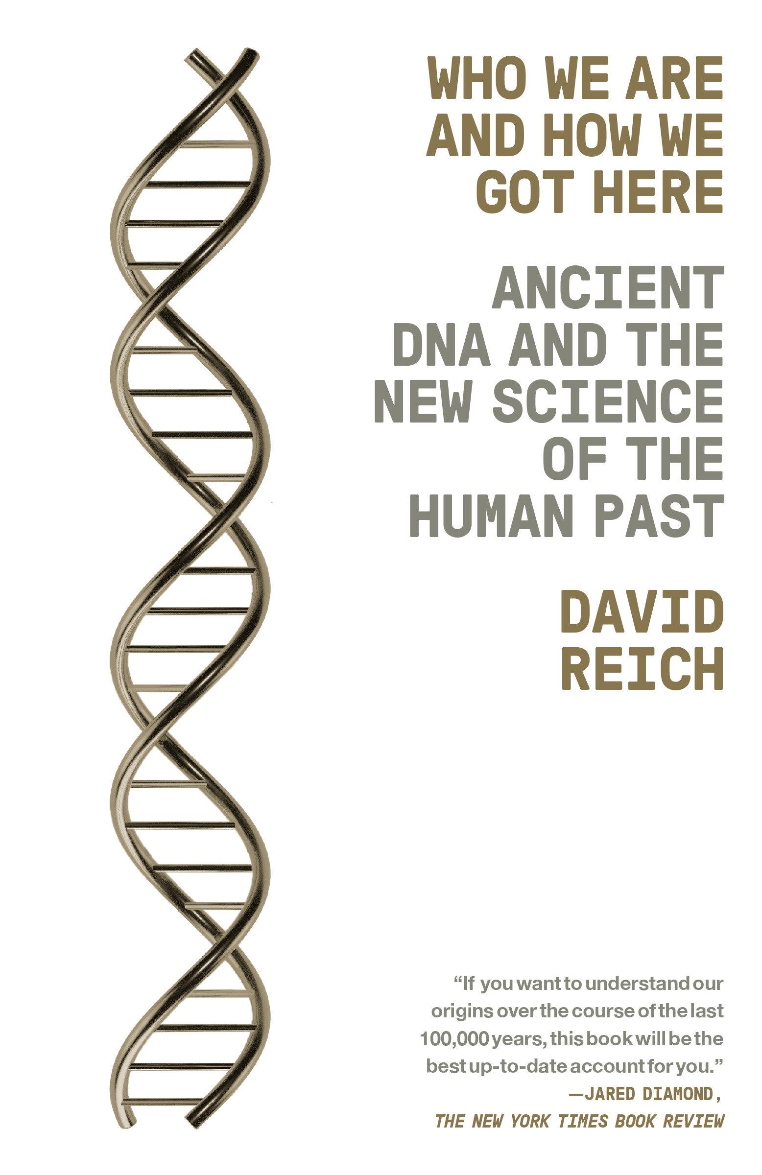 Who We Are and How We Got Here / Ancient DNA and the New Science of the Human Past / David Reich / Taschenbuch / 368 S. / Englisch / 2019 / Random House LLC US / EAN 9781101873465 - Reich, David