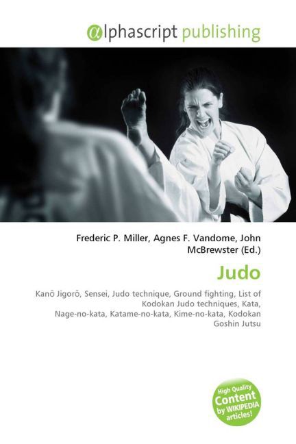 Judo / Frederic P. Miller (u. a.) / Taschenbuch / Englisch / Alphascript Publishing / EAN 9786130004965 - Miller, Frederic P.