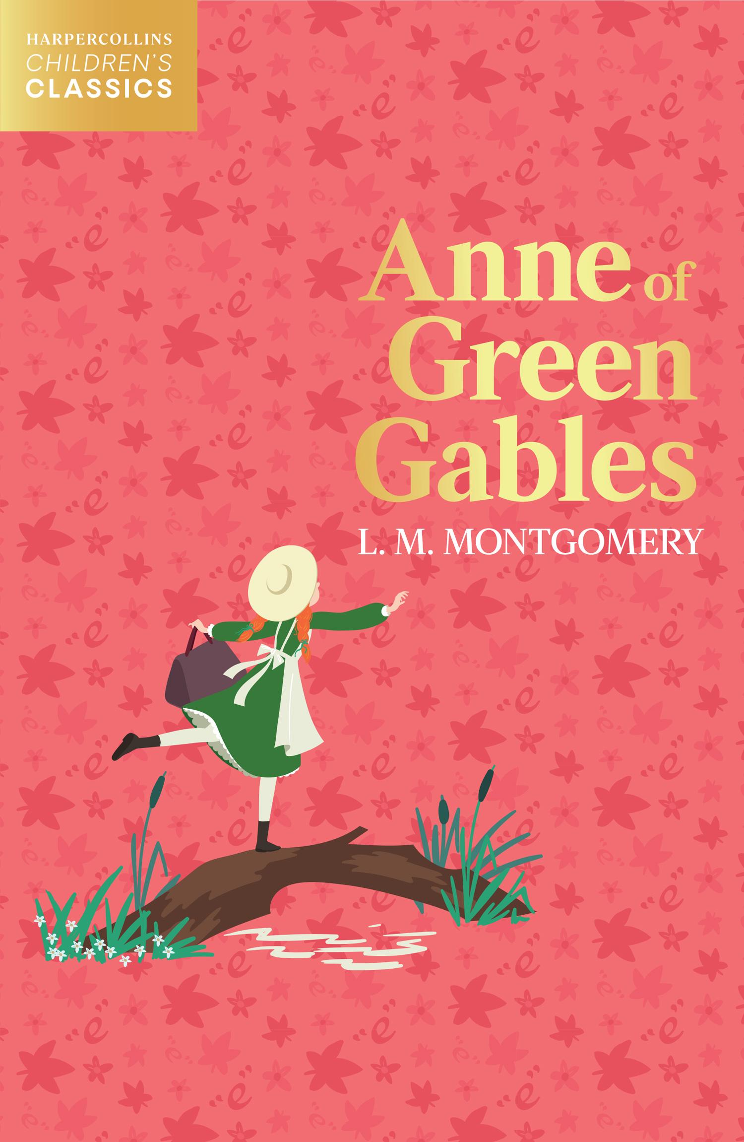 Anne of Green Gables / L. M. Montgomery / Taschenbuch / HarperCollins Children's Classics / 456 S. / Englisch / 2021 / HarperCollins Publishers / EAN 9780008514266 - Montgomery, L. M.