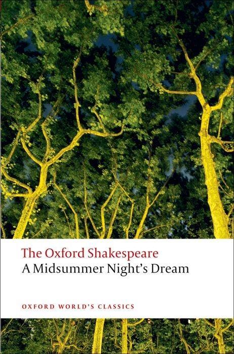 A Midsummer Night's Dream / William Shakespeare / Taschenbuch / Oxford World's Classics / IX / Englisch / 2008 / Oxford University Press / EAN 9780199535866 - Shakespeare, William