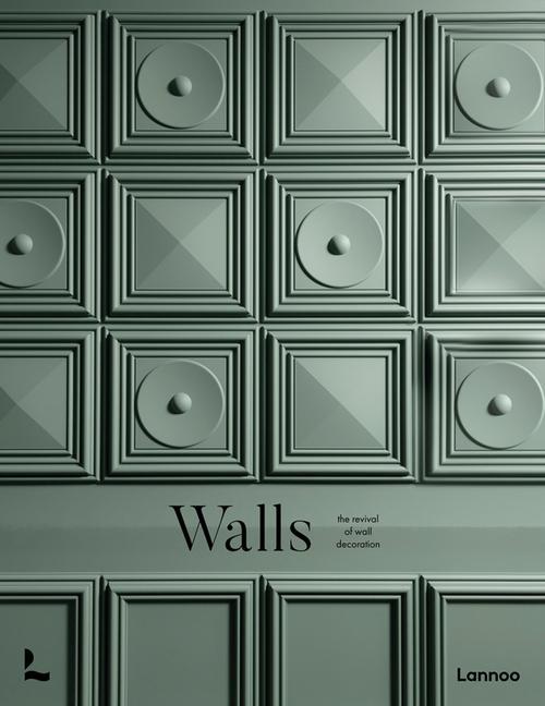 Walls / The Revival of Wall Decoration / Laura May Todd / Buch / Englisch / 2022 / Gingko Press GmbH / EAN 9789401478366 - Todd, Laura May