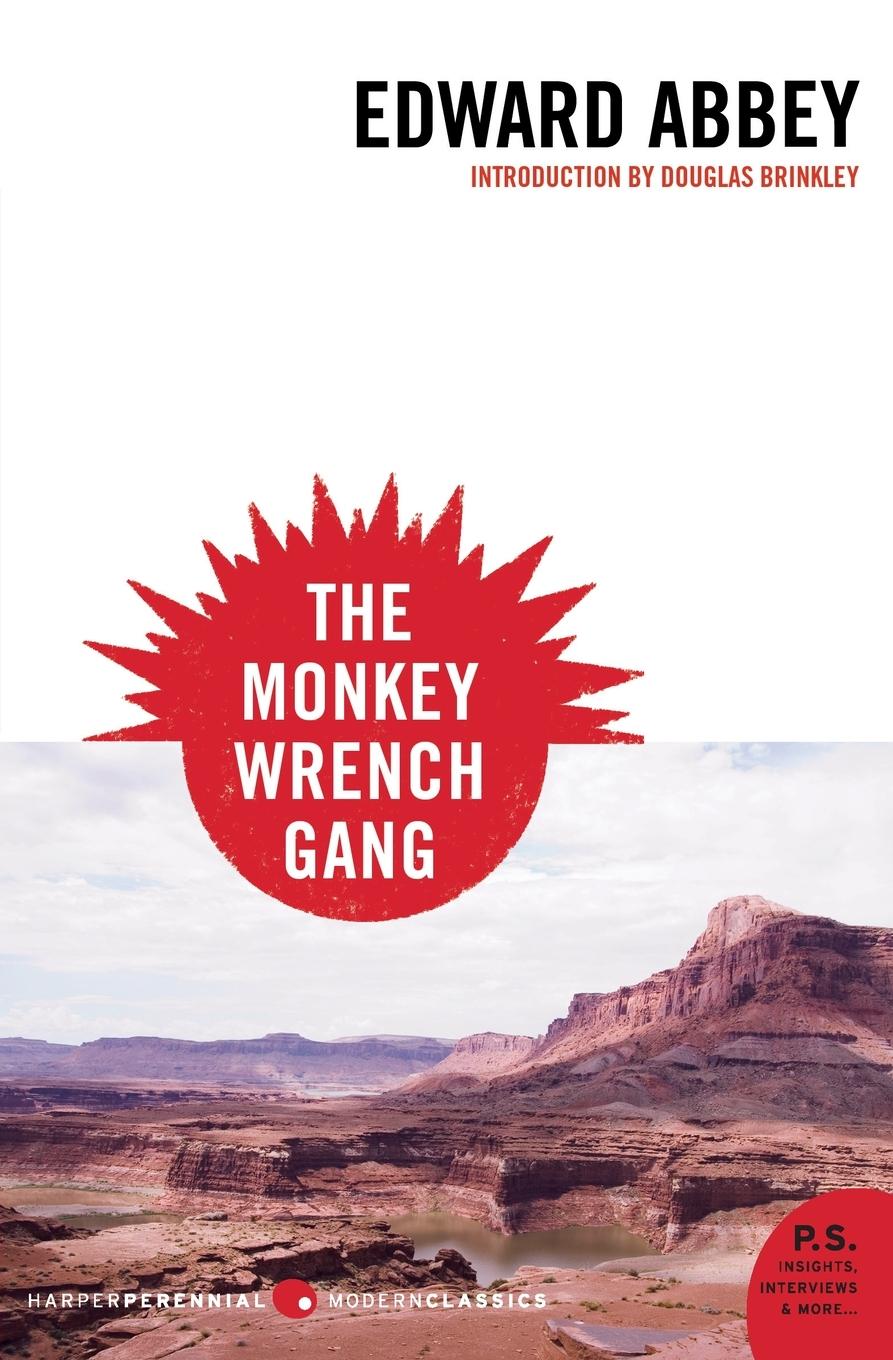 The Monkey Wrench Gang / Edward Abbey / Taschenbuch / Paperback / 448 S. / Englisch / 2006 / Harper Perennial / EAN 9780061129766 - Abbey, Edward