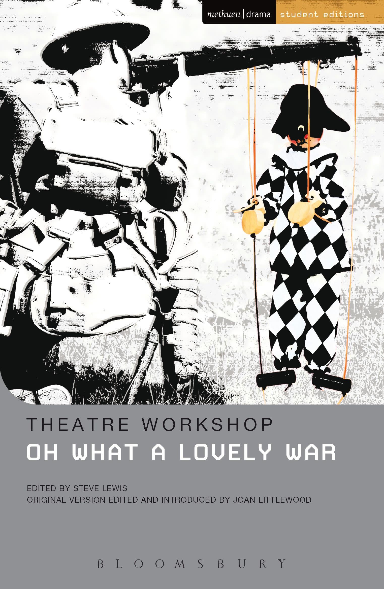 Oh What A Lovely War / Theatre Workshop / Taschenbuch / Student Editions / Englisch / 2006 / Bloomsbury Publishing PLC / EAN 9780413775467 - Theatre Workshop