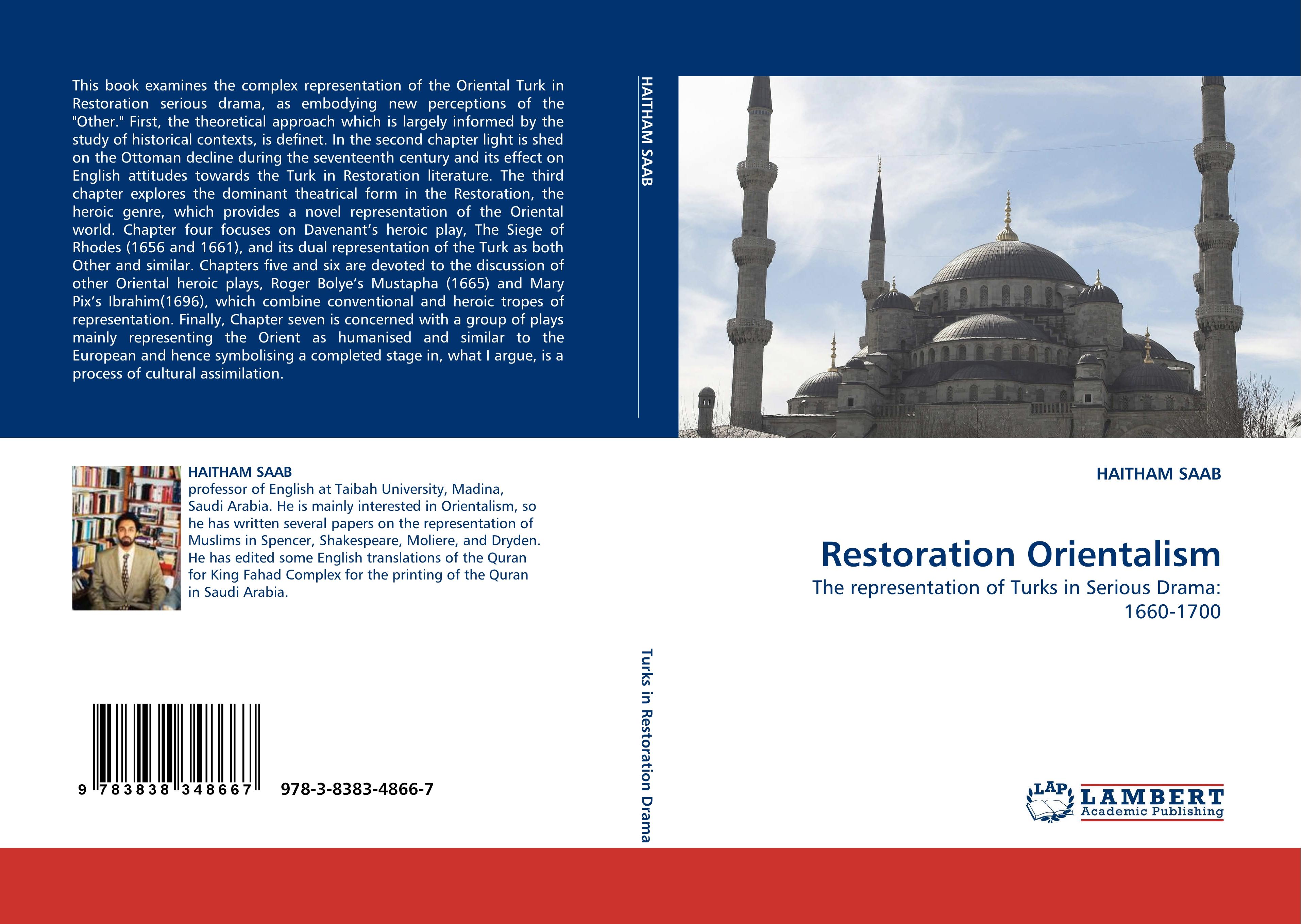 Restoration Orientalism / The representation of Turks in Serious Drama: 1660-1700 / Haitham Saab / Taschenbuch / Paperback / 232 S. / Englisch / 2010 / LAP LAMBERT Academic Publishing - Saab, Haitham