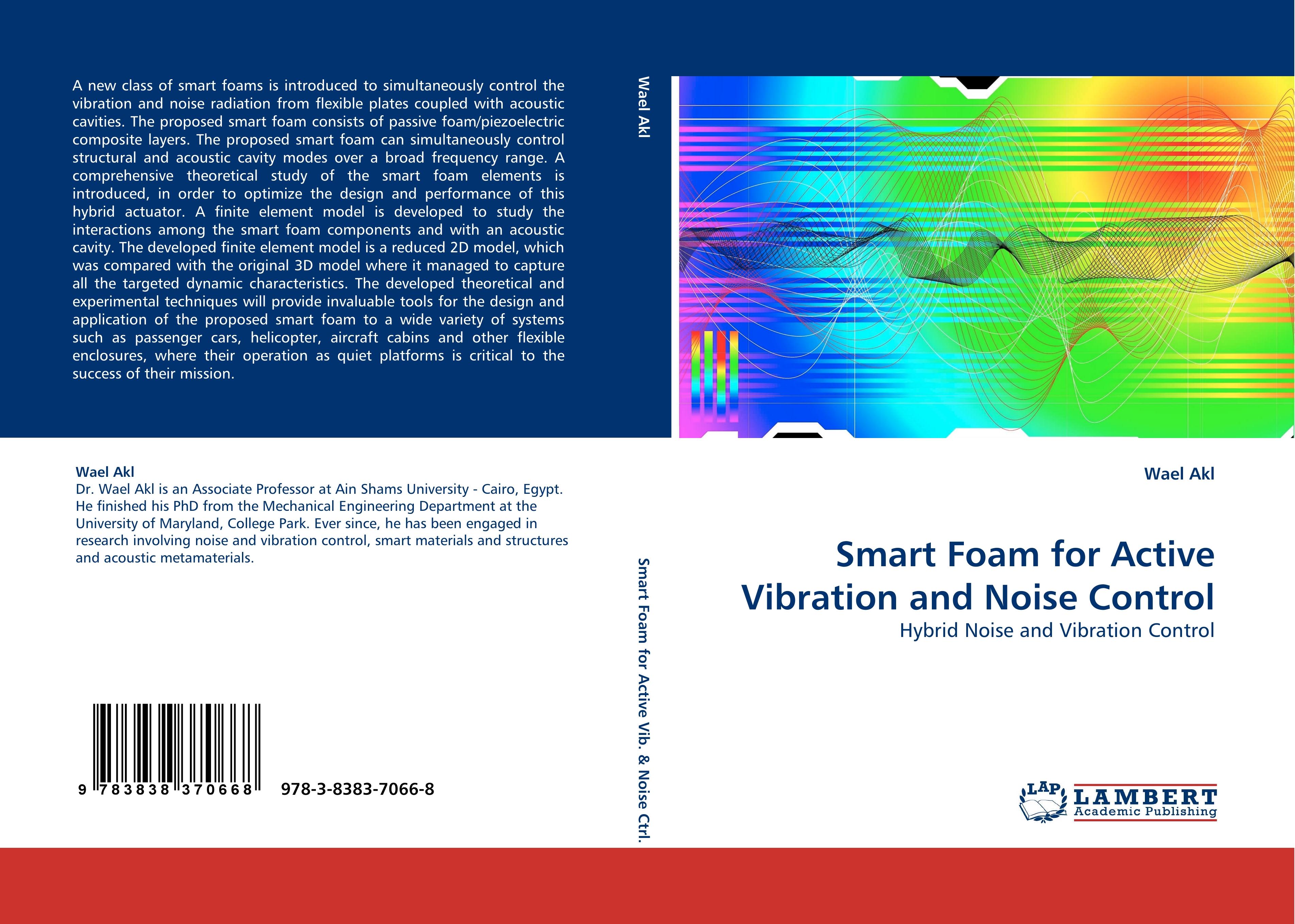 Smart Foam for Active Vibration and Noise Control / Hybrid Noise and Vibration Control / Wael Akl / Taschenbuch / Paperback / 200 S. / Englisch / 2010 / LAP LAMBERT Academic Publishing - Akl, Wael