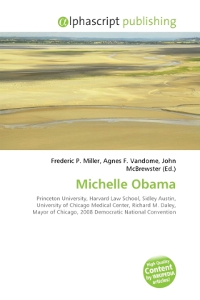 Michelle Obama / Frederic P. Miller (u. a.) / Taschenbuch / Englisch / Alphascript Publishing / EAN 9786130236168 - Miller, Frederic P.